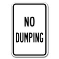 Signmission 18 in Height, 0.12 in Width, Aluminum, 12" x 18", A-1218 No Dumping - NoDmping1 A-1218 No Dumping - NoDmping1